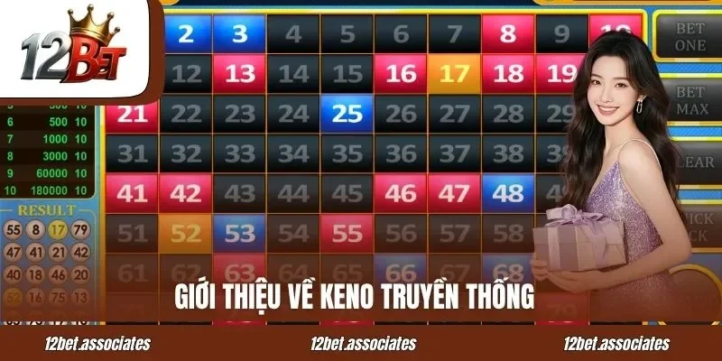 Giới thiệu về Keno truyền thống