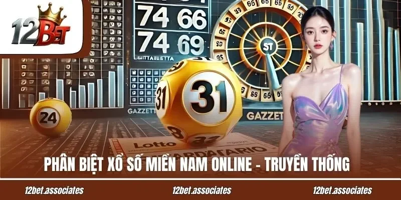 Phân biệt xổ số miền Nam online - truyền thống