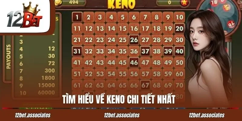 Tìm hiểu về Keno chi tiết nhất