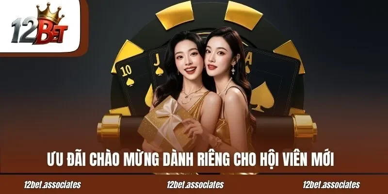 Ưu đãi chào mừng dành riêng cho hội viên mới