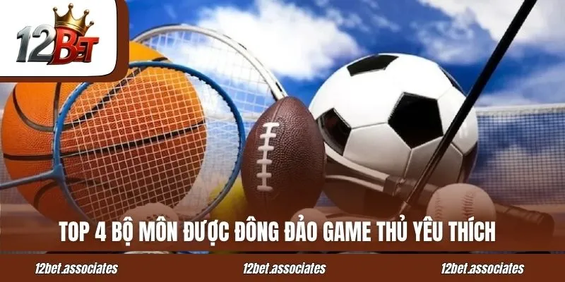 Top 4 bộ môn được đông đảo game thủ yêu thích